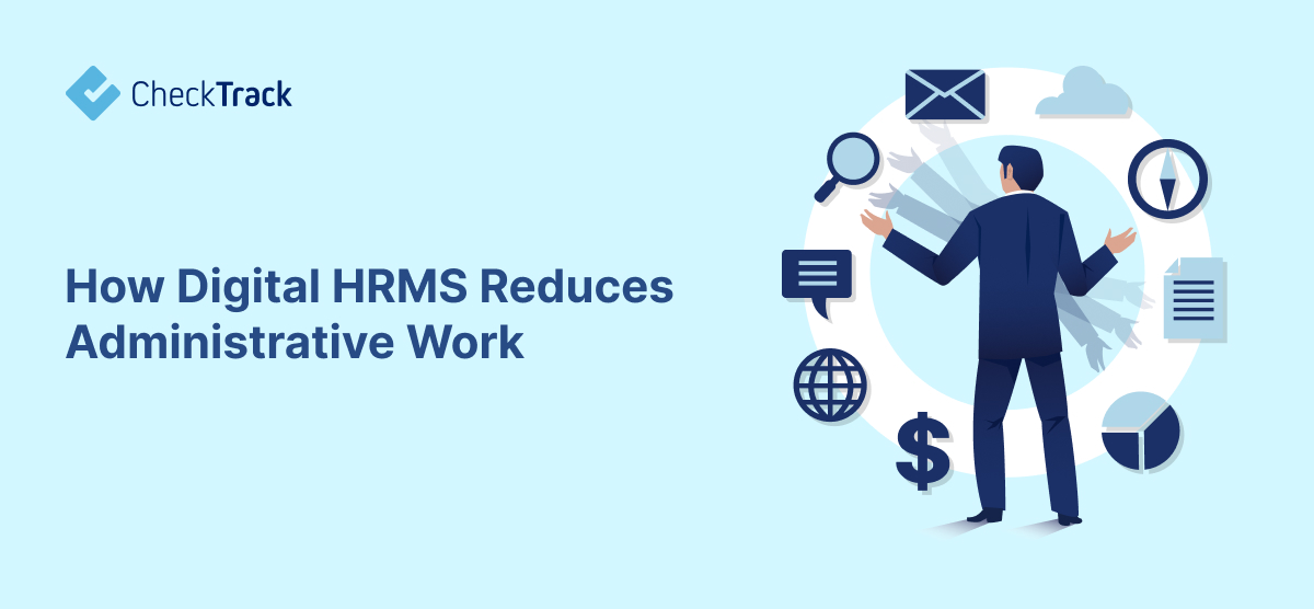 How Digital HRMS Reduces Administrative Work